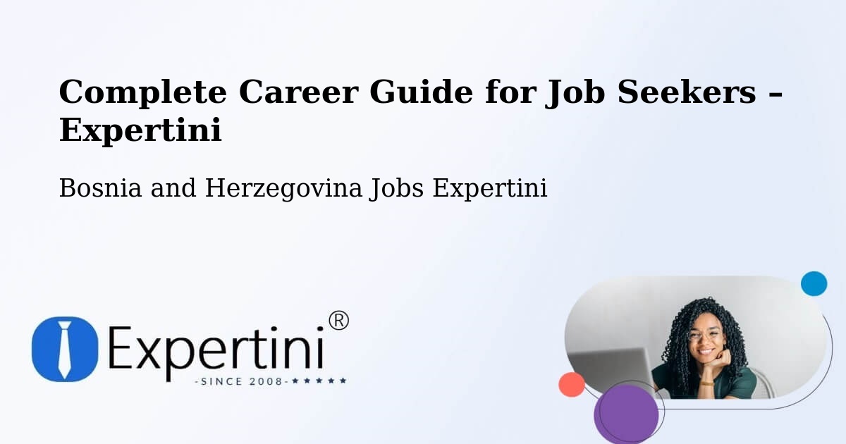 Career Guide for Job Seekers – Foča - Foča, Bosnia and Herzegovina Jobs Expertini