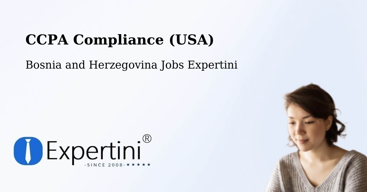 CCPA Privacy Rights & Compliance Notice – Foča - Bosnia and Herzegovina Jobs Expertini