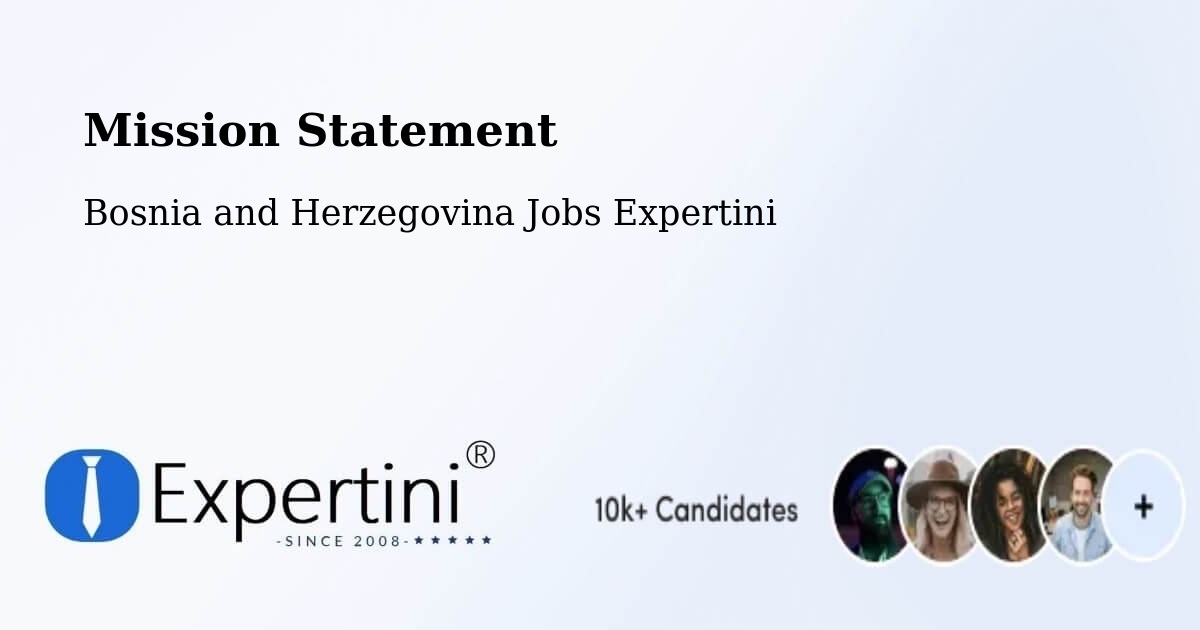 Corporate Mission – Foča - Bosnia and Herzegovina Jobs Expertini